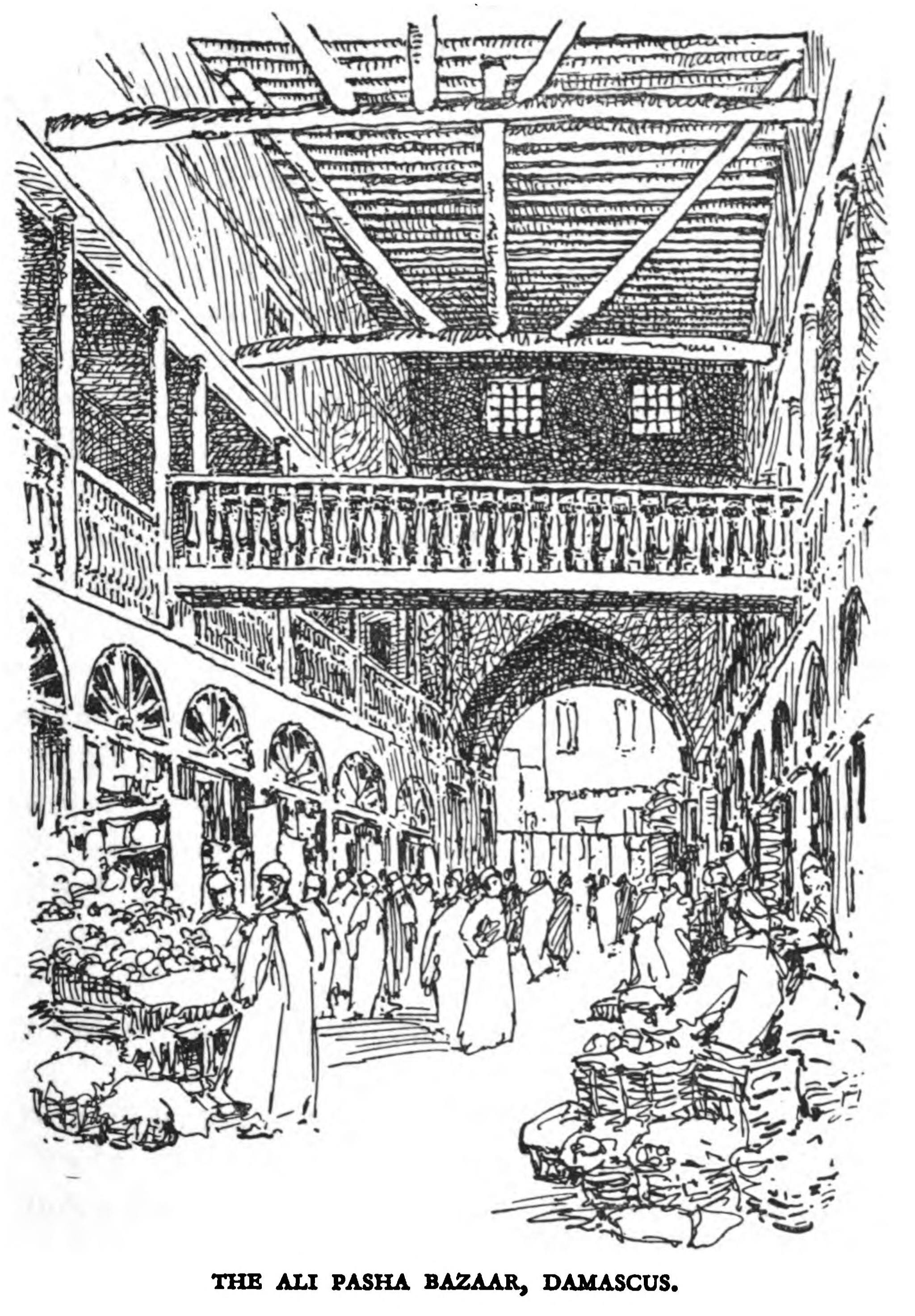 The Ali Pasha Bazaar, Damascus.